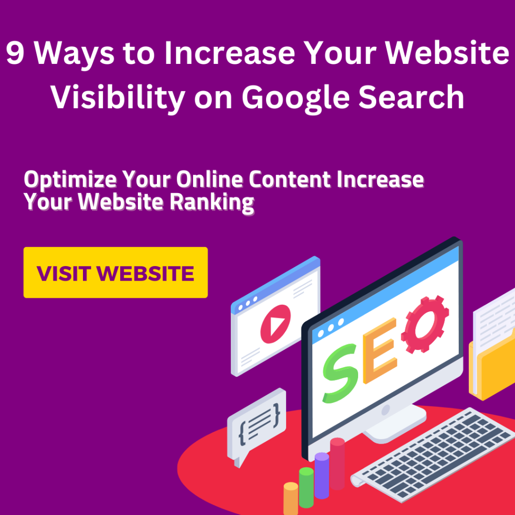 9 Ways to Increase Your Website Visibility on Google Search