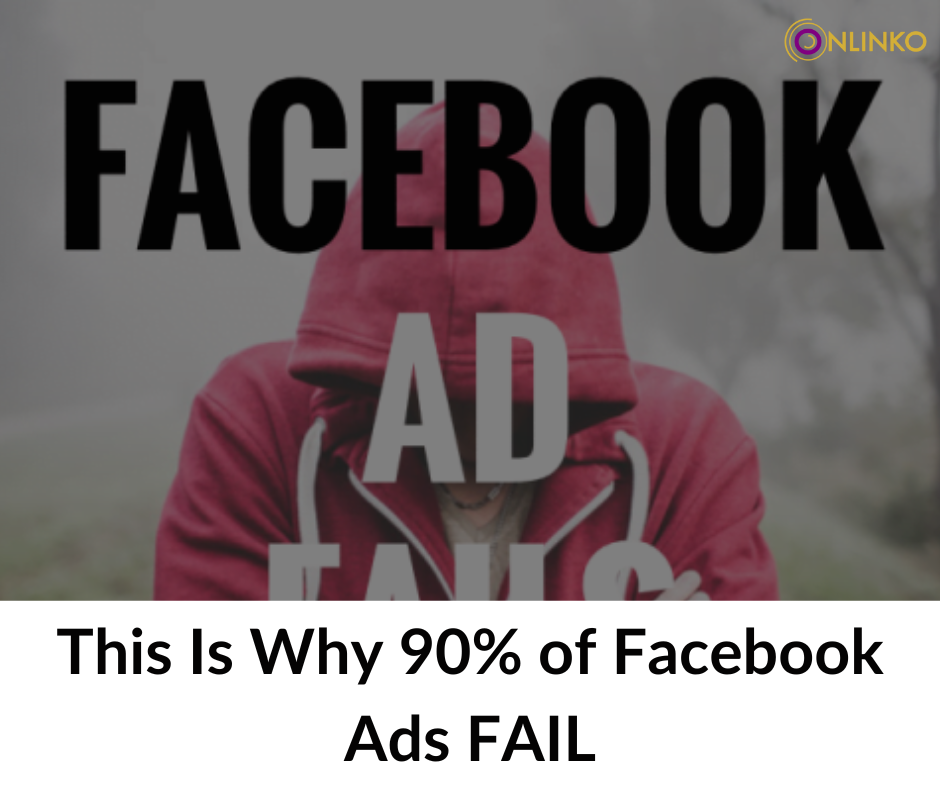 Why 90% of Facebook Ads Fail